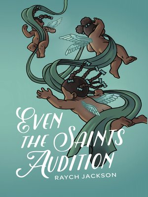 cover image of Even the Saints Audition